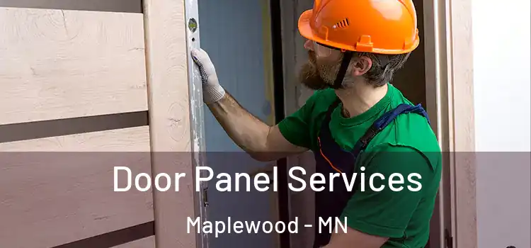 Door Panel Services Maplewood - MN
