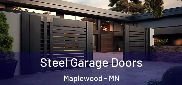  Steel Garage Doors Maplewood - MN